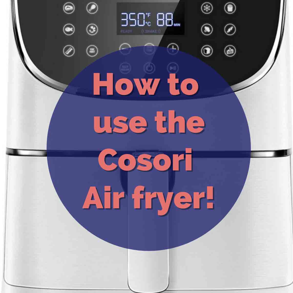 How to use Cosori Air fryer Air Fryer Yum