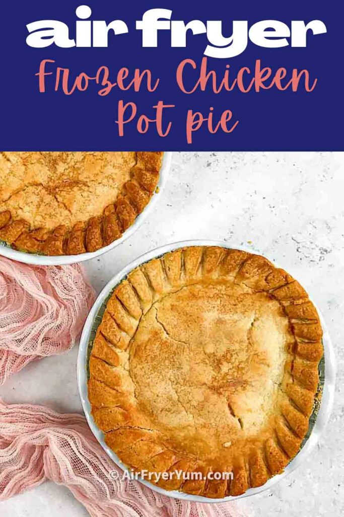 Air Fryer Pot Pie = Easiest Dinner Idea!