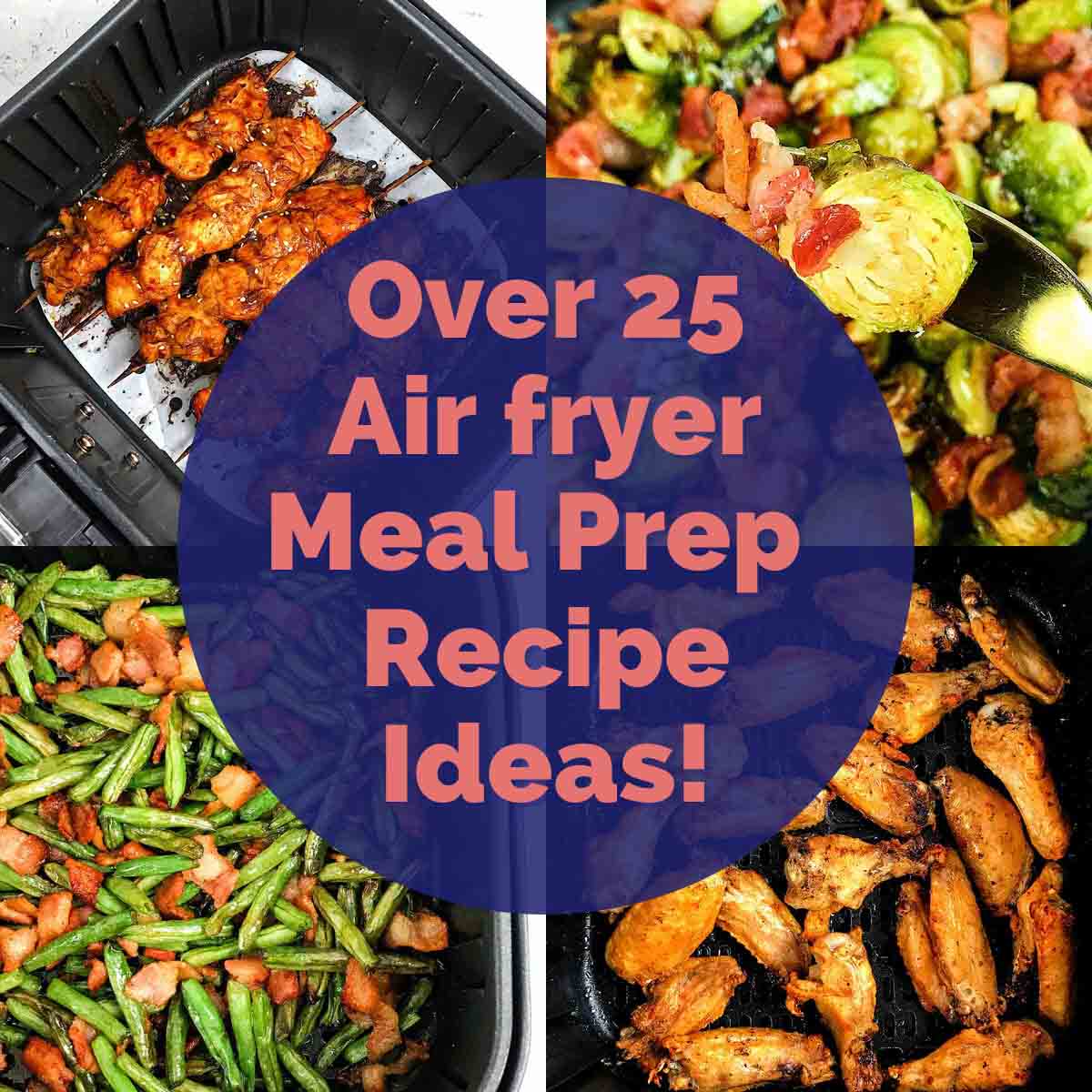 Air fryer meal prep recipe ideas